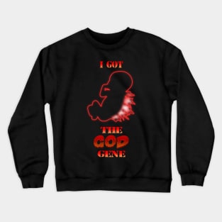 I Got the GOD Gene - Godzilla Dorsal Fetus - Red Crewneck Sweatshirt